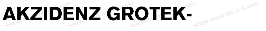 AKZIDENZ GROTEK字体转换